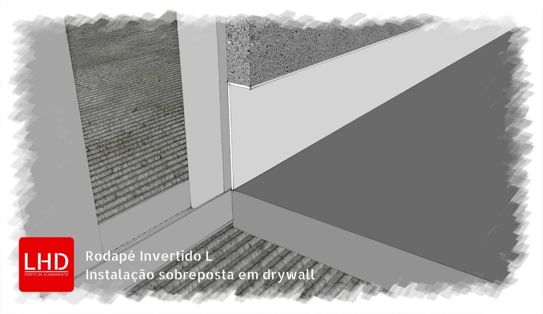 Rodape Invertido L LHD Instalacao sobreposta em drywall